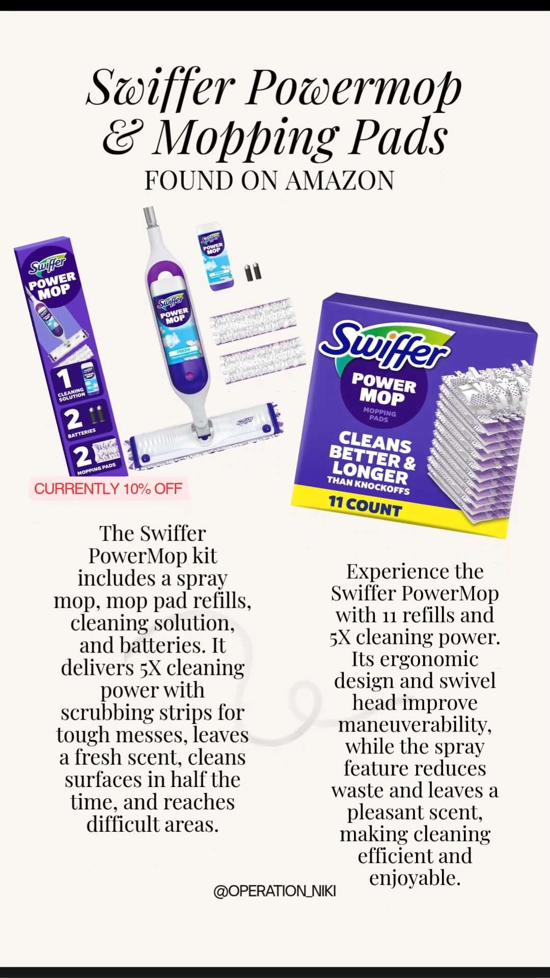 Cut your floor care routine in half with this essential cleaning favorite from Amazon. 🧹 Keeping your home fresh and tidy is so much easier when you have the right tools on hand.

The Swiffer PowerMop starter kit comes fully loaded with everything you need to tackle tough sticky messes, including the spray mop itself, quick-absorb pad refills, fresh-scented cleaning solution, and batteries. Its sleek, flexible swivel design lets you glide effortlessly around furniture and reach into those stubborn, tight corners without breaking a sweat.

Follow for more @OPERATION_NIKI on IG, TikTok, & Facebook

#AmazonFinds #FloorCare #DeepCleaning #OperationNiki #CleanHome #HomeReset #SwifferPowerMop #CleaningRoutine #AestheticHome #HomeMaintenance #AmazonHome 

 #LTKHome