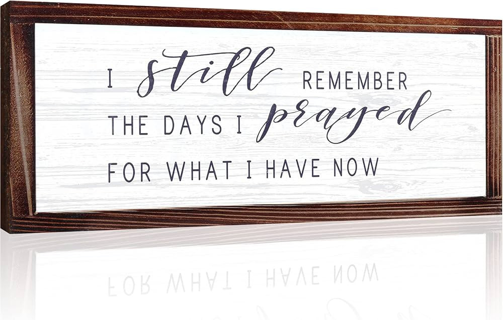 I Still Remember the Days I Prayed for What I Have Now Rustic Hanging Wood Wall Sign Retro Vintag... | Amazon (US)
