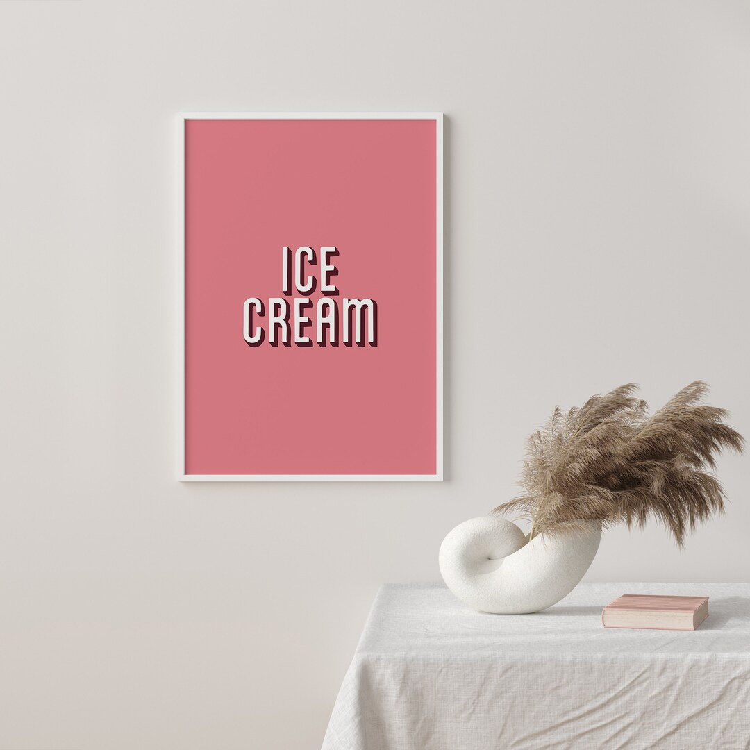 Ice Cream Print, Ice Cream Poster, Ice Cream Wall Art, Typography Prints, Wall Decor, Wall Art, F... | Etsy (US)