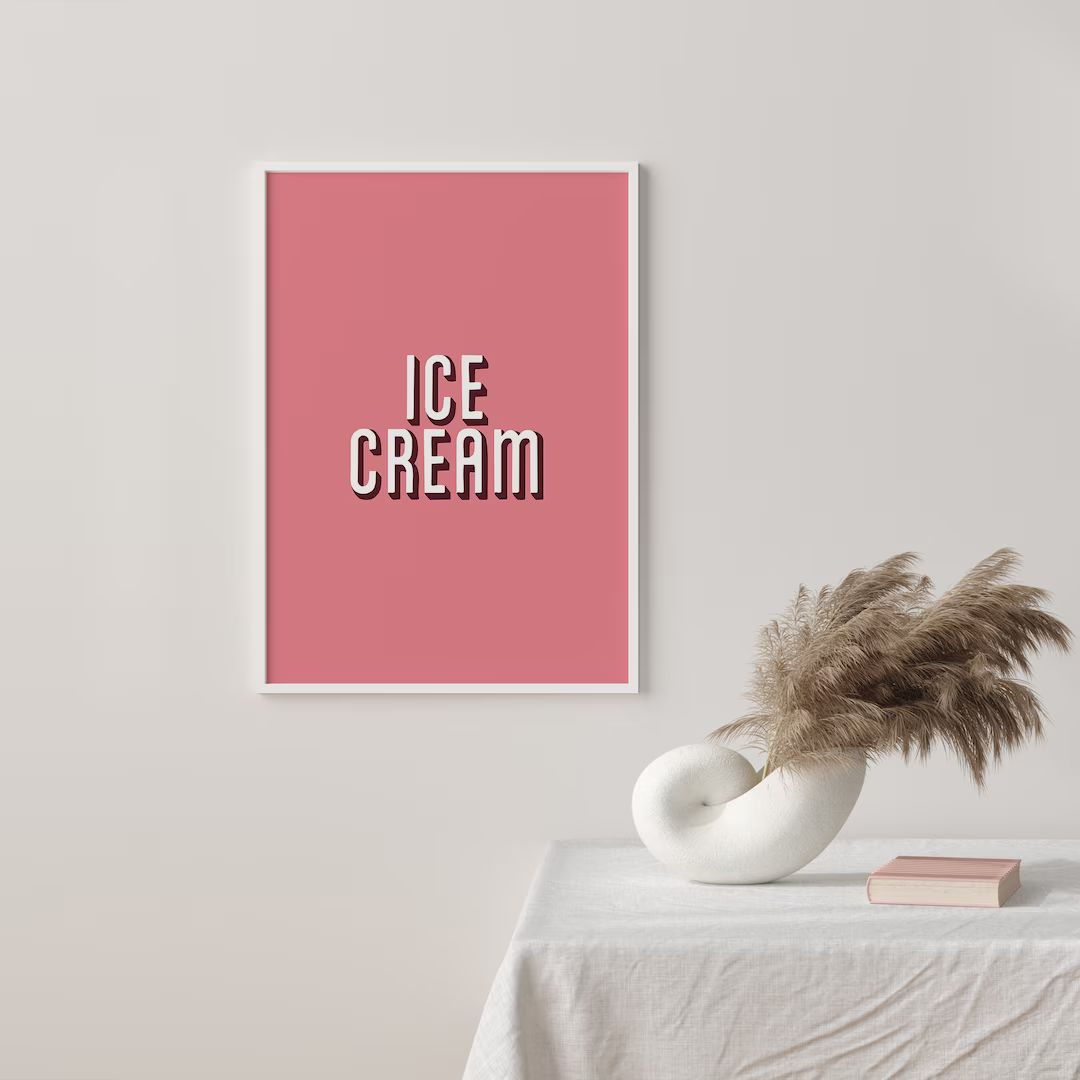 Ice Cream Print, Ice Cream Poster, Ice Cream Wall Art, Typography Prints, Wall Decor, Wall Art, F... | Etsy (US)
