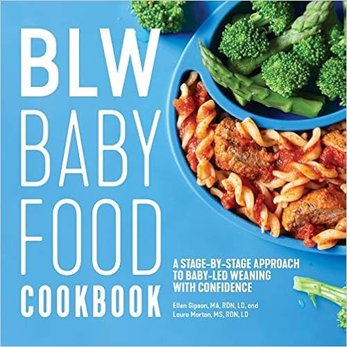 BLW Baby Food Cookbook: A Stage-by-Stage Approach to Baby-Led Weaning with Confidence



Paperbac... | Amazon (US)