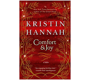 Comfort & Joy by Kristin Hannah | QVC