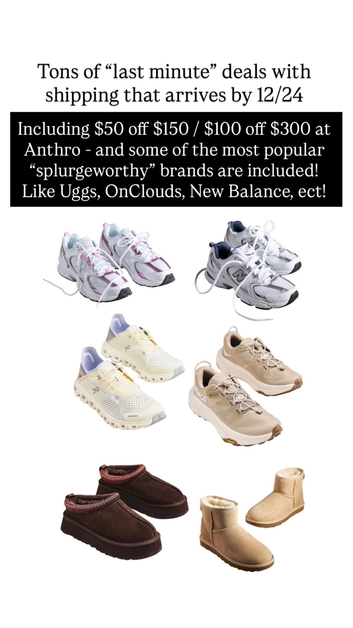 Anthro deals! On brands like New Balance, Uggs, on clouds and more! 


#LTKSaleAlert #LTKGiftGuide #LTKHoliday