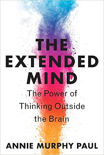 The Extended Mind: The Power of Thinking Outside the Brain     Paperback – May 10, 2022 | Amazon (US)