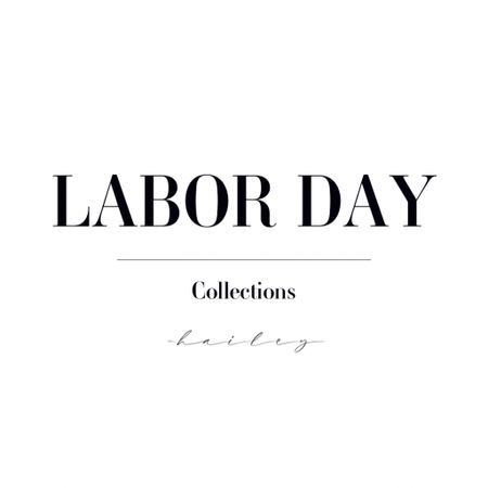 Labor Day 2023 Collection! 

#LTKSale #LTKSeasonal #LTKhome