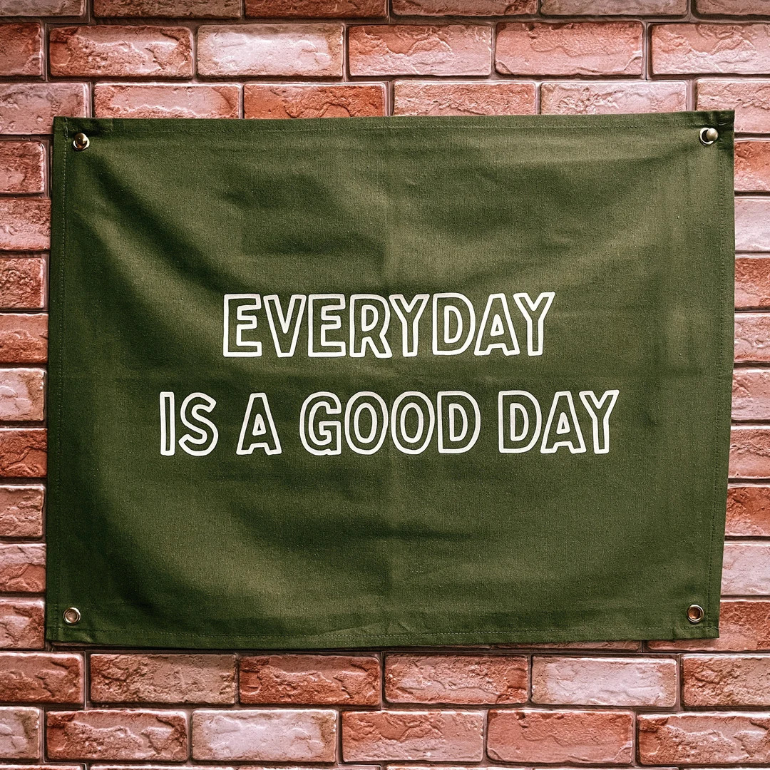Everyday is a Good Day Canvas Flag Banner  Cotton Wall - Etsy | Etsy (US)
