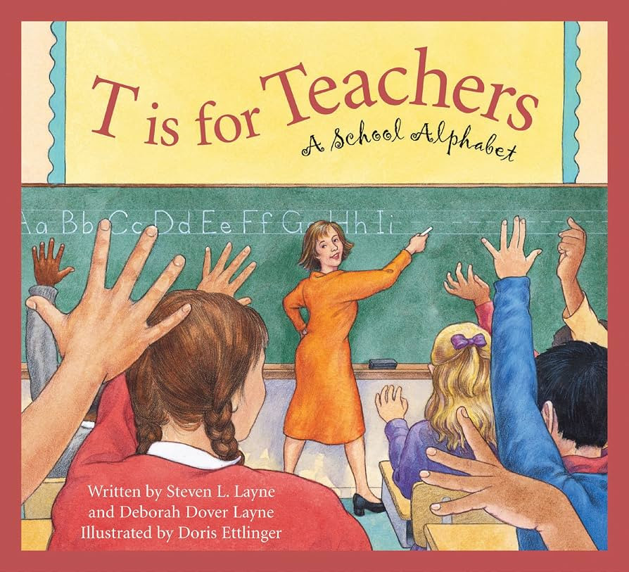 T is for Teachers: A School Alphabet | Amazon (US)