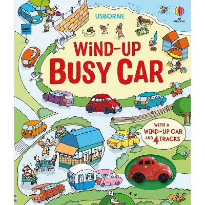 Wind-Up Busy Car - by  Fiona Watt (Board Book) | Target