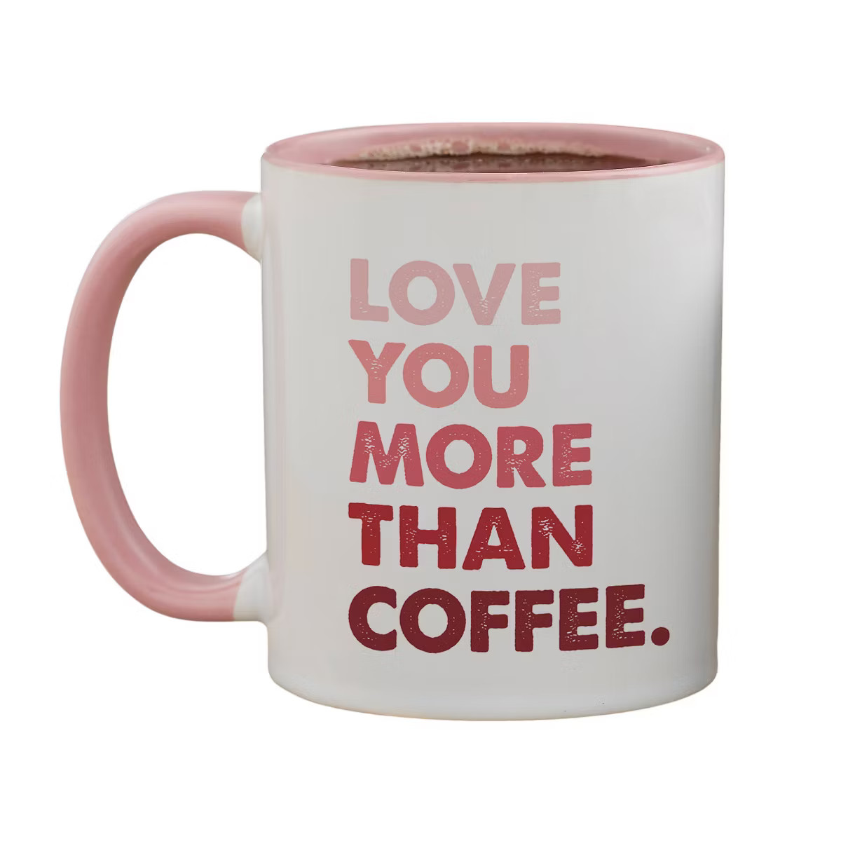 Personalization Mall Love You More Than Coffee Pink Coffee Mug | Target