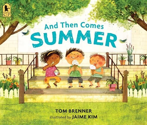 And Then Comes Summer      Paperback – Picture Book, April 20, 2021 | Amazon (US)