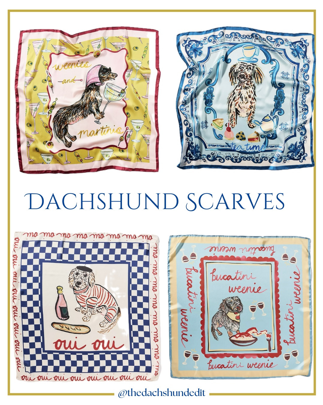 The most gorgeous dachshund scarves designed by a friend of ours! These are absolutely stunning and are available in two sets of two!

.

.

.

.

(Dachshund finds, dachshund silk scarf, dachshund art, dachshund hair scarves, dachshund scarf, wiener dog scarf, weenies and martinis, sausage dog scarf, doxie scarf, Anthropologie dachshund finds, anthropologie scarf, anthropologie dachshund silk scarves, nikki ackerman x anthropologie hair scarves, weenie dog, dachshund gifts, dachshund mom gift, satin scarves, anthropologie dachshund finds, anthro dachshund products #dachshund #silkscarf #scarf ) 

#LTKGiftGuide #LTKStyleTip #LTKFindsUnder50
