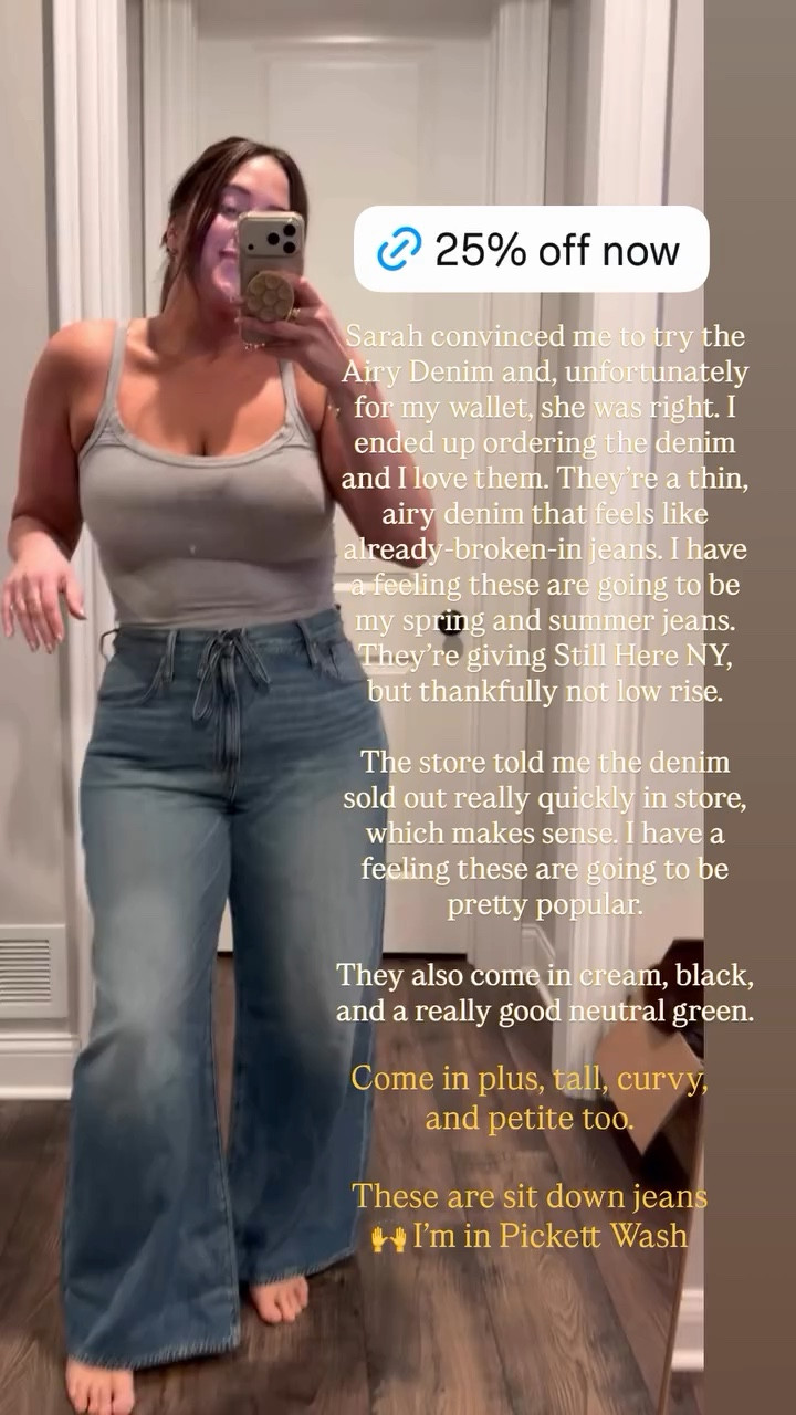 Sarah convinced me to try the Airy Denim and, unfortunately for my wallet, she was right. I ended up ordering the denim and I love them. They’re a thin, airy denim that feels like already-broken-in jeans. I have a feeling these are going to be my spring and summer jeans. They’re giving Still Here NY, but thankfully not low rise.

The store told me the denim sold out really quickly in store, which makes sense. I have a feeling these are going to be pretty popular.

They also come in cream, black, and a really good neutral green. Sarah convinced me to try the Airy Denim and, unfortunately for my wallet, she was right. I ended up ordering the denim and I love them. They’re a thin, airy denim that feels like already-broken-in jeans. I have a feeling these are going to be my spring and summer jeans. They’re giving Still Here NY, but thankfully not low rise.

The store told me the denim sold out really quickly in store, which makes sense. I have a feeling these are going to be pretty popular.

They also come in cream, black, and a really good neutral green. Come in plus, tall, curvy, and petite too. 

These are sit down jeans 🙌 I’m in Pickett Wash

#LTKSaleAlert #LTKMidsize