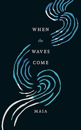 when the waves come | Amazon (US)