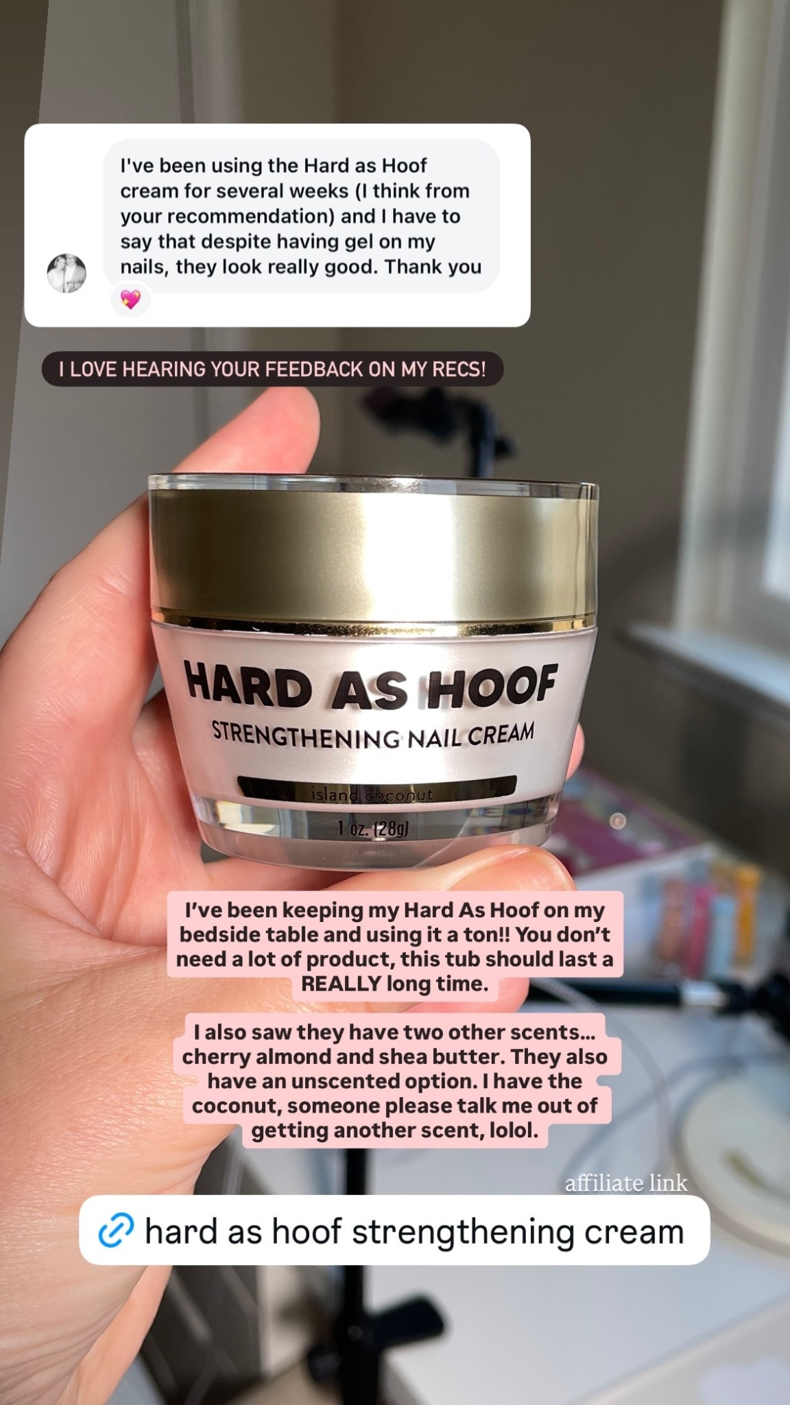 I’ve been keeping my Hard As Hoof on my bedside table and using it a ton!! You don’t need a lot of product, this tub should last a REALLY long time.

I also saw they have two other scents…cherry almond and shea butter. They also have an unscented option. I have the coconut, someone please talk me out of getting another scent, lolol.

#LTKselfcare #LTKBeauty