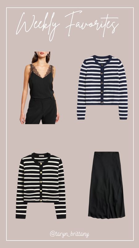 Weekly Favorites/Best Sellers🖤

Black lace cami 
Blue and white striped cardigan 
Black and white striped cardigan 
Black slip skirt 

#LTKstyletip #LTKsalealert #LTKworkwear