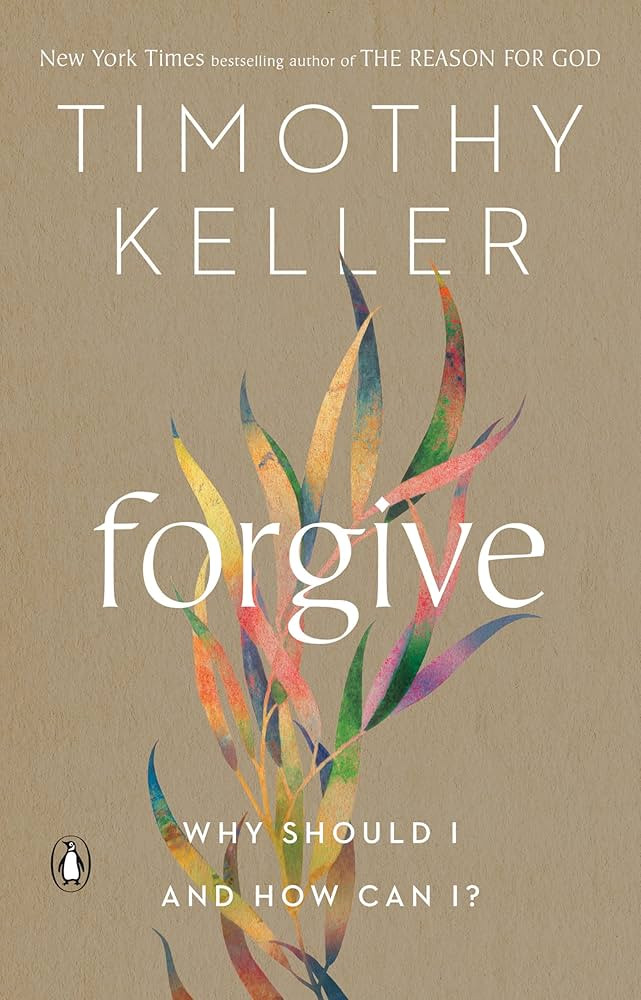 Forgive: Why Should I and How Can I? | Amazon (US)