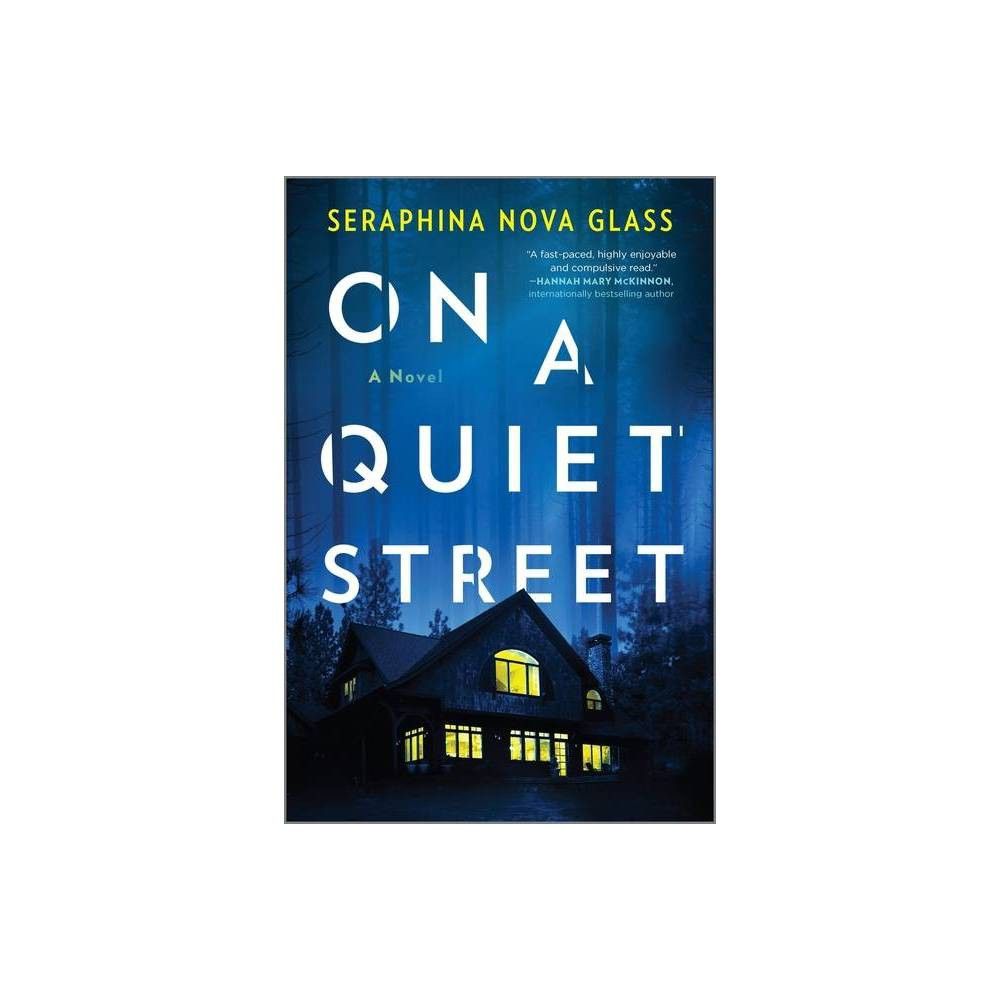 On a Quiet Street - by Seraphina Nova Glass (Paperback) | Target