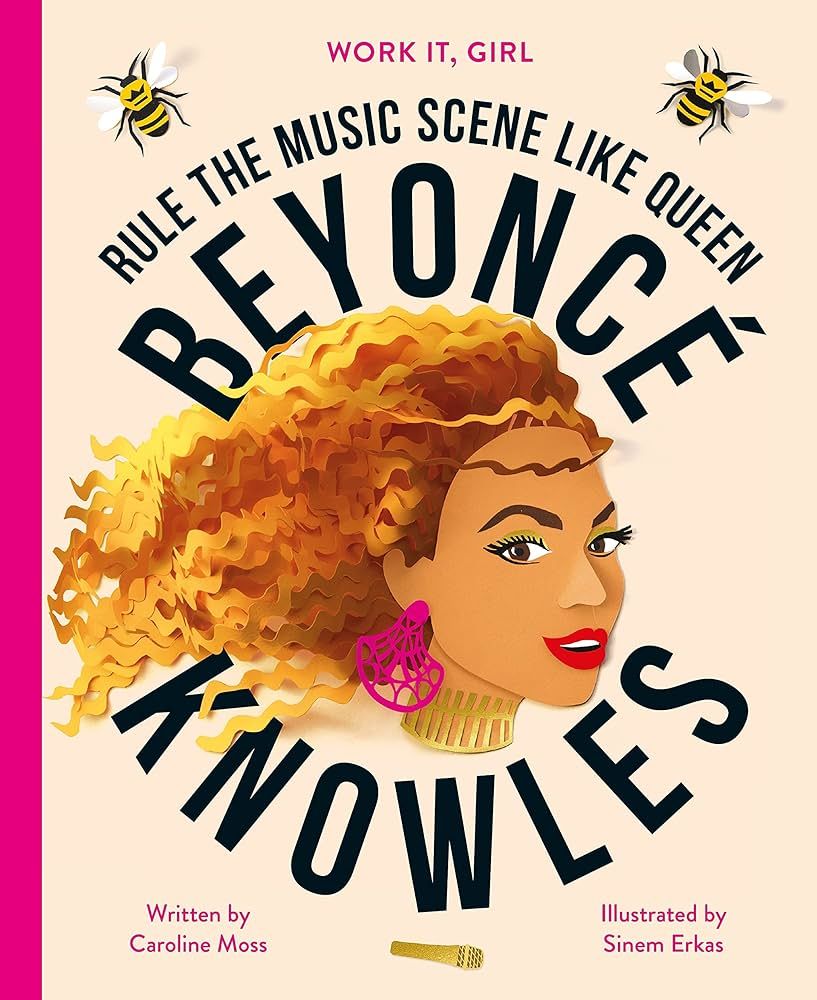 Work It, Girl: Beyoncé Knowles: Rule the music scene like Queen | Amazon (US)