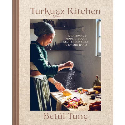 Turkuaz Kitchen - by  Betül Tunç (Hardcover) | Target