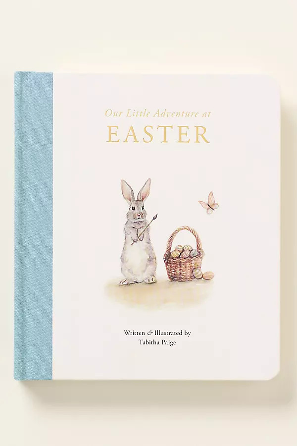 Our Little Adventure at Easter Hardcover Kids Book | Anthropologie (US)