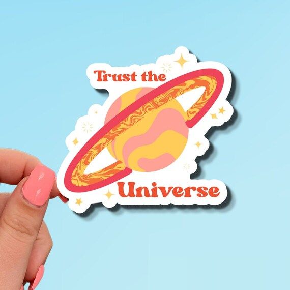 Trust the Universe Sticker  Inspirational Sticker  Outer | Etsy | Etsy (US)