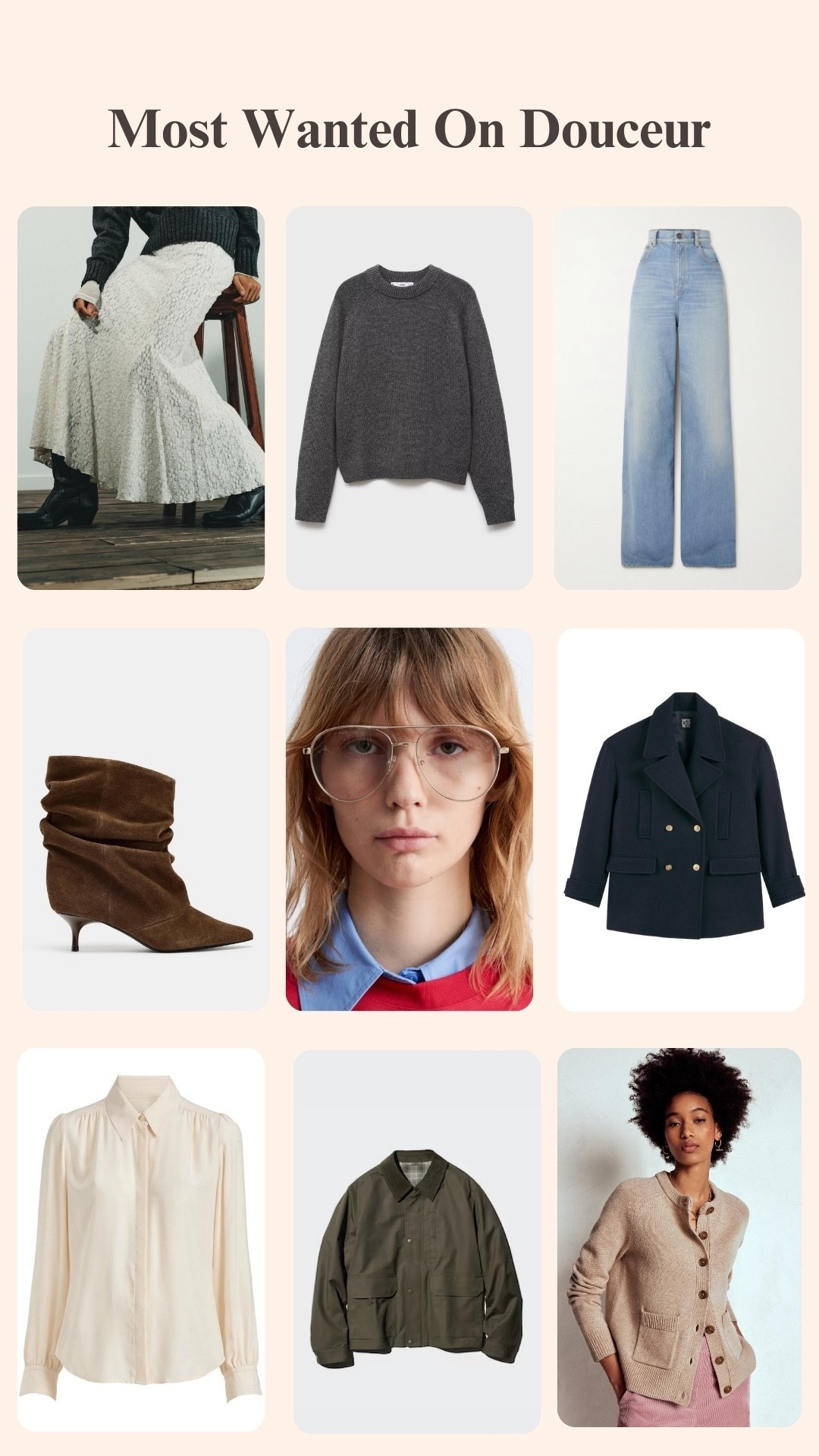 Most Wanted on Douceur this week ❤️

Autumn Style,
Lace Skirt,
Maxi Skirt,
Chunky Knit Sweater,
Grey Sweater,
Autumn Fashion,
Wide Leg Jeans,
High Rise Jeans,
Suede Boots,
Brown Boots,
Aviator Frame Sunglasses,
Pea Coat,
Autumn Coat,
Silk Shirt,
Khaki Jacket,
Utility Jacket,
Beige Cardigan,
Button Up Cardigan,
Autumn Outfits 

#LTKeurope #LTKuk #LTKautumn