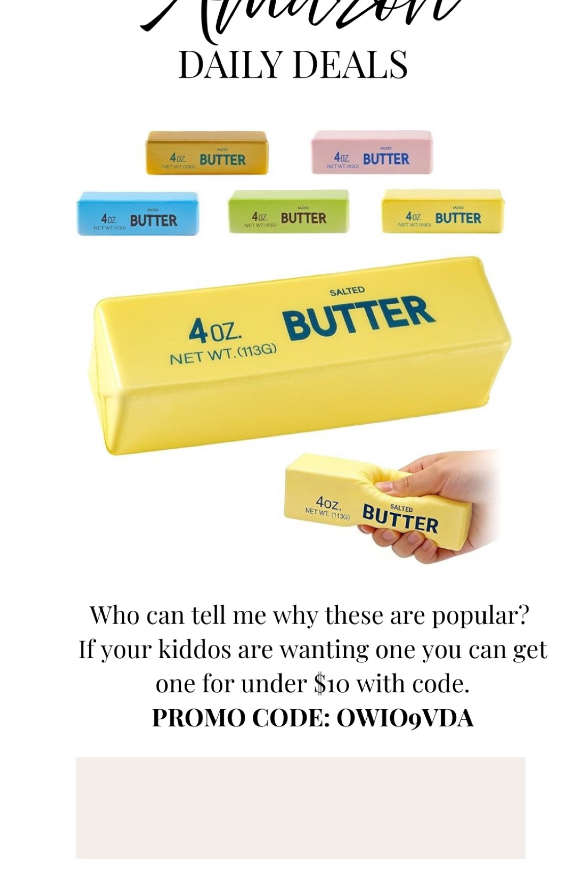 Squishy butter toy 

#LTKKids #LTKSaleAlert