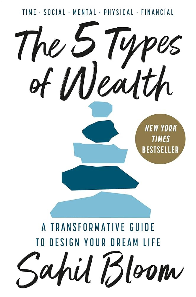 The 5 Types of Wealth: A Transformative Guide to Design Your Dream Life | Amazon (US)