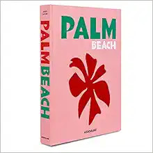 Palm Beach - Assouline Coffee Table Book     Hardcover – September 1, 2019 | Amazon (US)