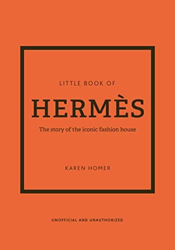 The Little Book of Hermès: The Story of the Iconic Fashion House (Little Books of Fashion, 14)  ... | Amazon (US)