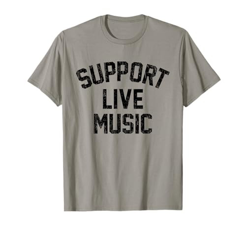 Support Live Music, Local Bands, Local Music Concert T-Shirt | Amazon (US)