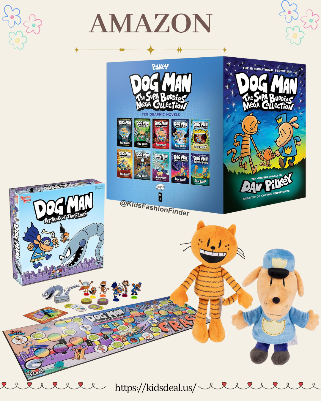 🐶📚 Dog Man Fans NEED This!

✨ Dog Man: Supa Buddies Mega Collection — books #1–10 in one epic box set 😍

🧸 Dog Man & Petey Plush 2-Pack = the cutest reading buddies ever 💛

🎲 Dog Man: Attack of the Fleas Game — fun, interactive & perfect for family game night 🙌

Perfect gifts for kids who LOVE comics, silly humor & adventure 🐾✨

#DogMan #CaptainUnderpants #KidsBooks #GraphicNovelsForKids #FamilyGameNight #PlushToys #GiftIdeasForKids #MomFinds #ReadingFun #AmazonFinds 🐶💛

#LTKstorytime #LTKSaleAlert #LTKKids
