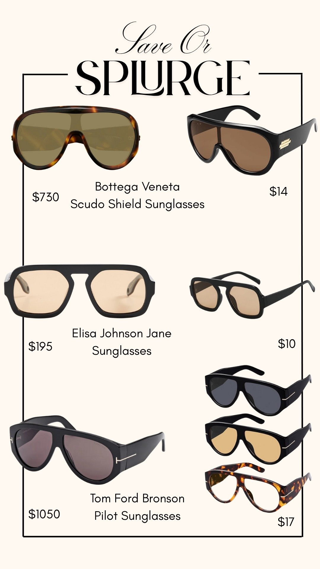 SAVE OR SPLURGE - sunglasses edition! 
Bottega, Tom Ford & Elisa Johnson lookalikes!! 

Sunglasses, Affordable finds, Amazon finds, Amazon fashion, Sunglass links, Sunglass finds, Lookalikes, Emily Ann Gemma

#LTKSeasonal #LTKGiftGuide #LTKFindsUnder50