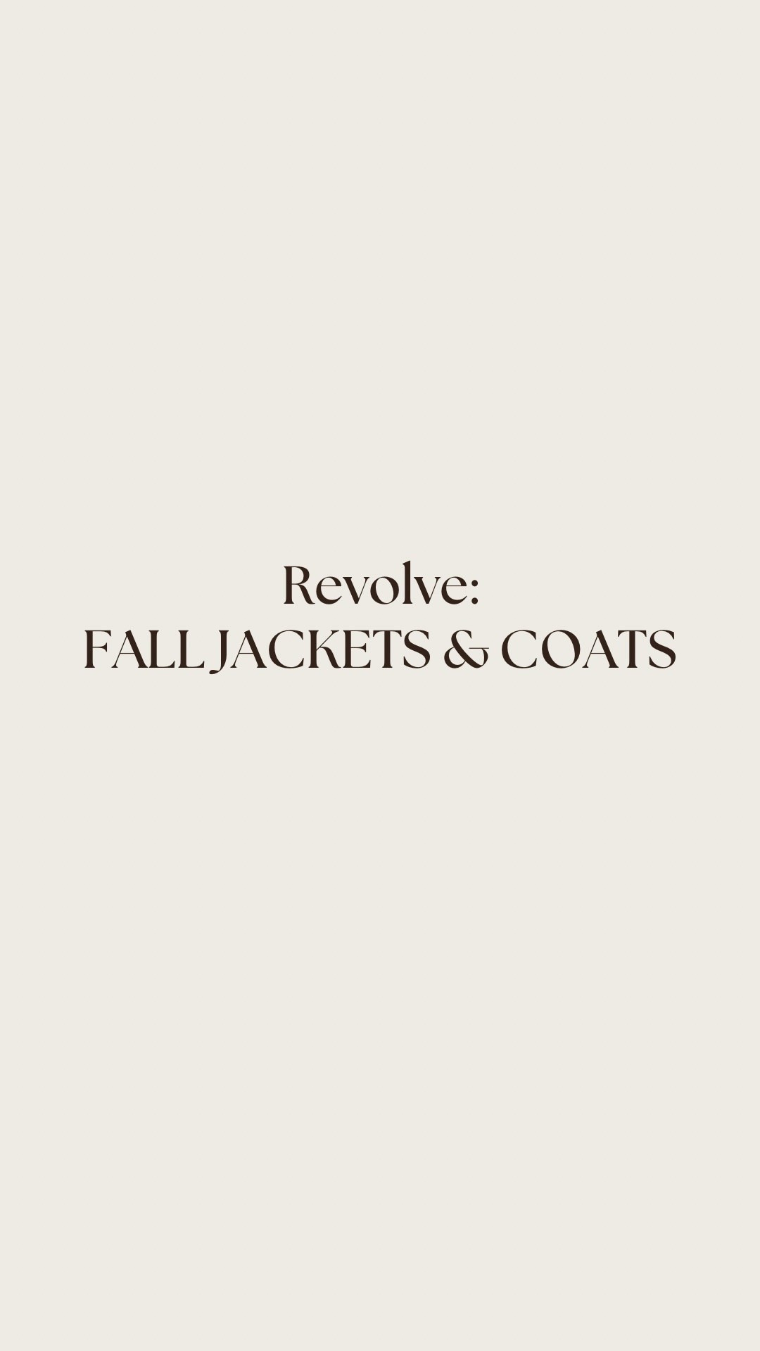 Fall Jackets & Coats - Revolve

#LTKStyleTip #LTKSeasonal #LTKSaleAlert
