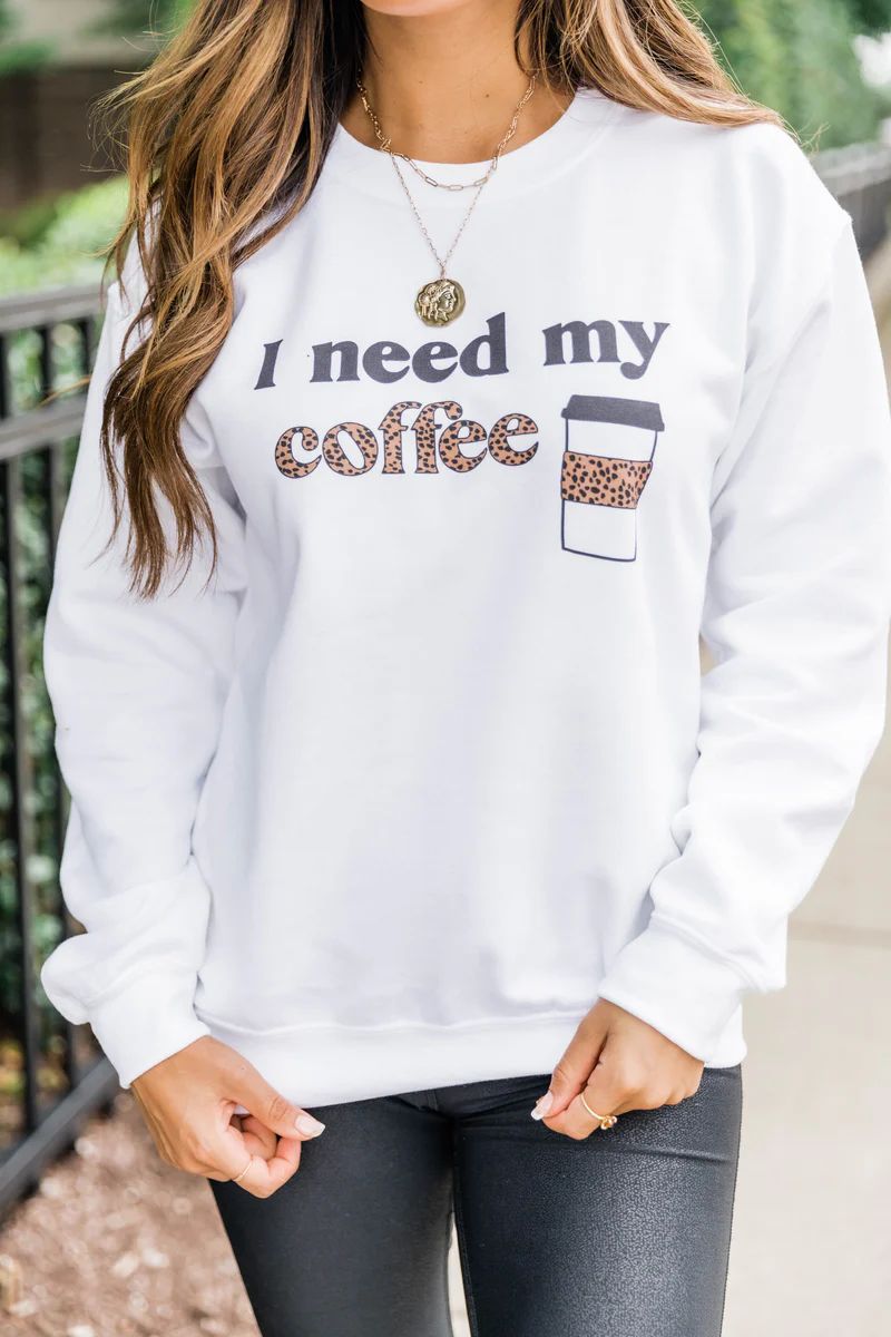 I Need My Coffee White Graphic Sweatshirt | The Pink Lily Boutique