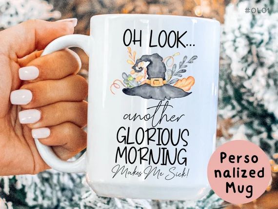 Halloween Mug  Oh Look Another Glorious Morning Makes Me Sick - Etsy | Etsy (US)