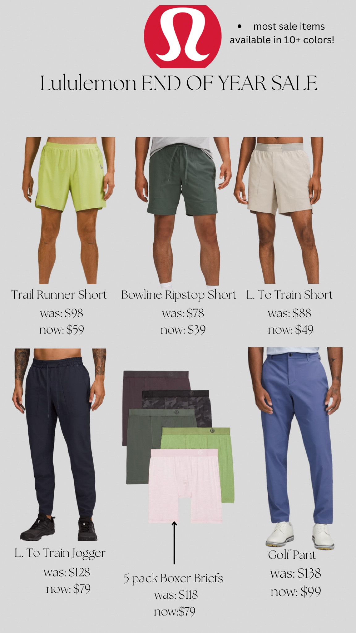 Lululemon END OF YEAR SALE pt 2 (mens clothing) 
- Running Shorts + Training Shorts 
- Training & Lounge Joggers 
- Golf pants and shorts 
- boxer briefs 

#LTKfit #LTKsalealert #LTKmens