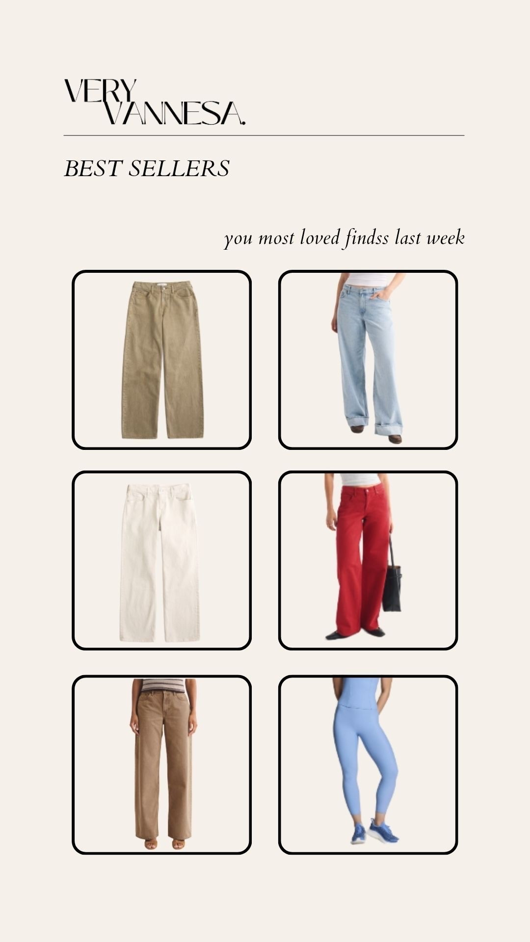 Your faves last week
Best sellers 
Abercrombie jeans 
Curve love denim
Spanx leggings 
Best leggings 
Activewear

#LTKdayinmylife #LTKgrwm #LTKootd