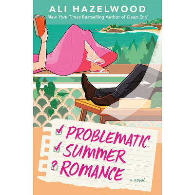 Problematic Summer Romance - by  Ali Hazelwood (Hardcover) | Target