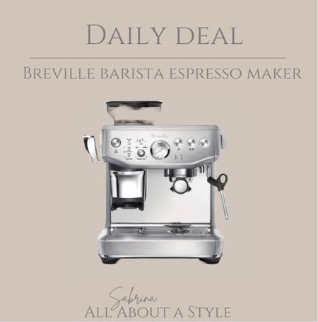 Daily Deal.  Breville Barista Espresso Maker. #espressomaker #kirchenessentials 

#LTKsalealert #LTKhome