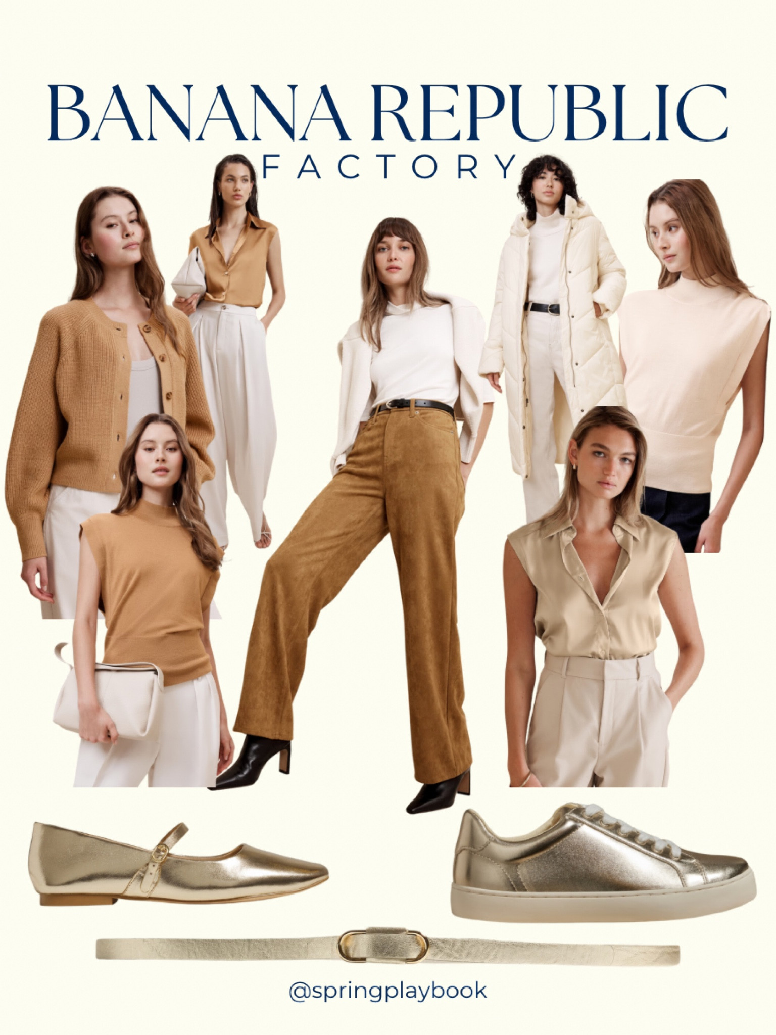 Neutrals at Banana Republic Factory! Plus a sale!

Left - Warm & Light Springs
Middle pant - Warm Spring
Right - Light & Clear Spring
Gold Accessories - All Spring

#createdcolorful #createdcolorfulspring #hocspring #tcispring #pcaspring #lightspring #warmspring #truespring #brightspring #clearspring #paintboxspring #bluespring

#LTKWorkwear #LTKSeasonal #LTKStyleTip