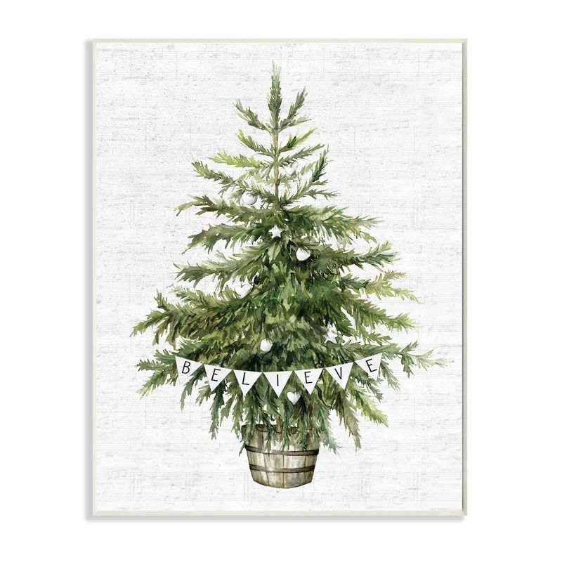 Holiday Green Fir Tree With Believe Phrase by Lettered And Lined - Painting | Wayfair North America