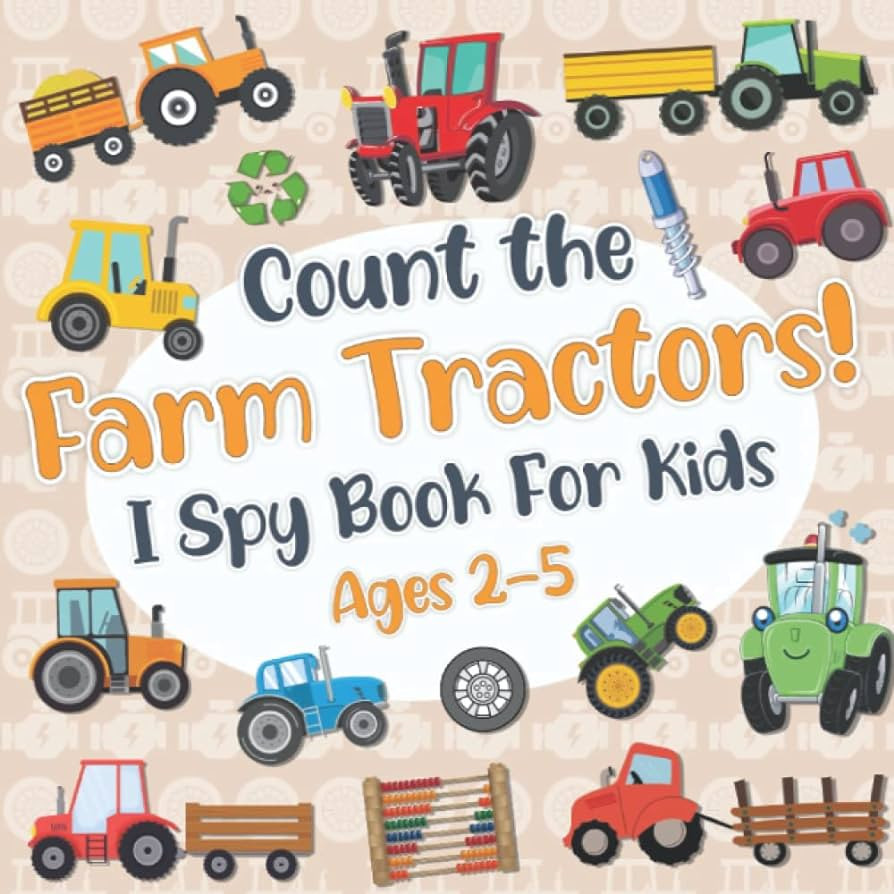 Count The Farm Tractors! I Spy Book for Kids Ages 2-5: Tractor Fun Picture Puzzle Book for Kids: ... | Amazon (US)