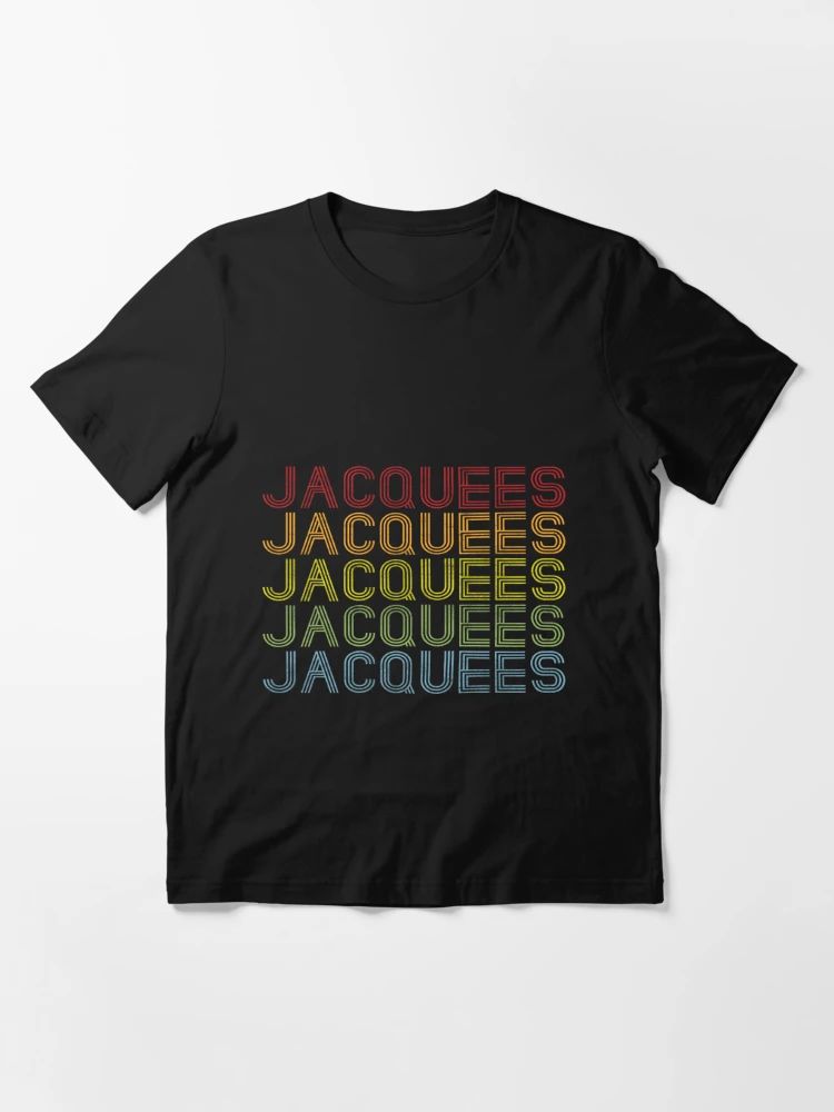 Jacquees Name T Shirt - Jacquees Vintage Retro Jacquees Name Gift Item Tee Essential T-Shirt | Redbubble (US)