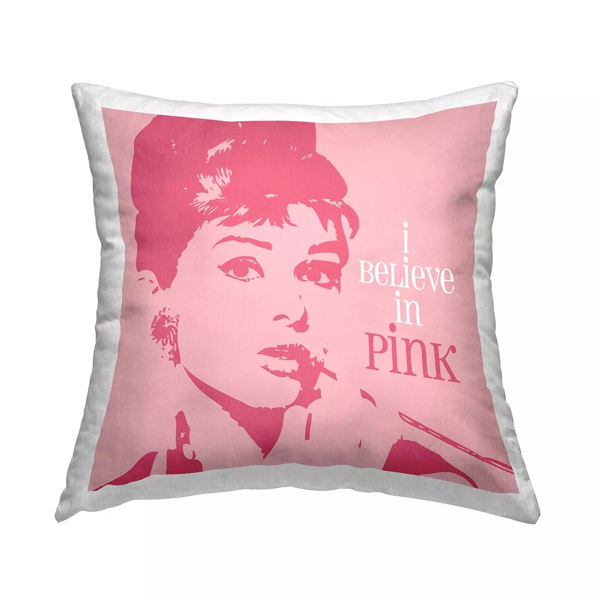 Stupell Home Decor Audrey Hepburn "I Believe in Pink" Throw Pillow | Kohl's