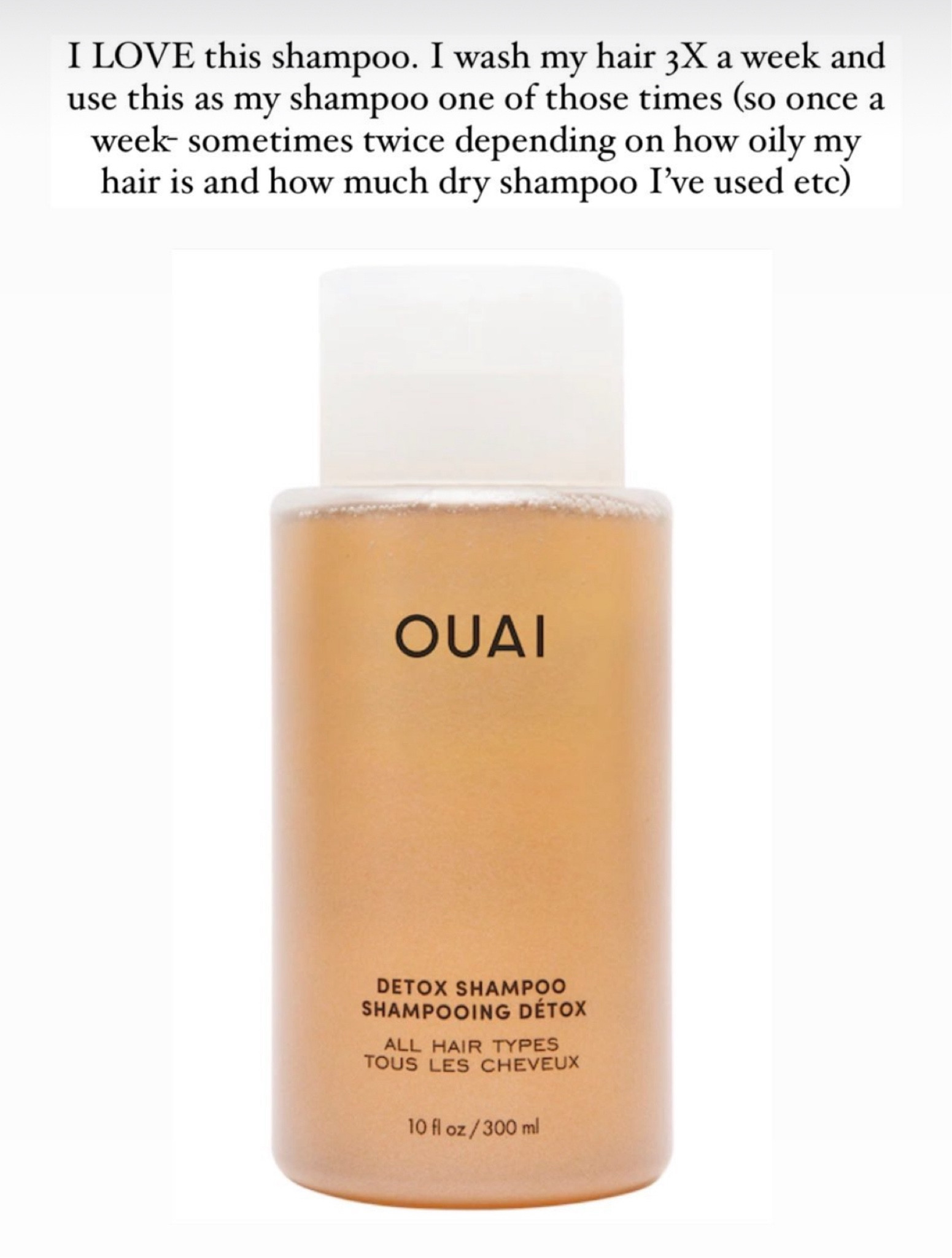 I use Ouai detox shampoo at least once a week 