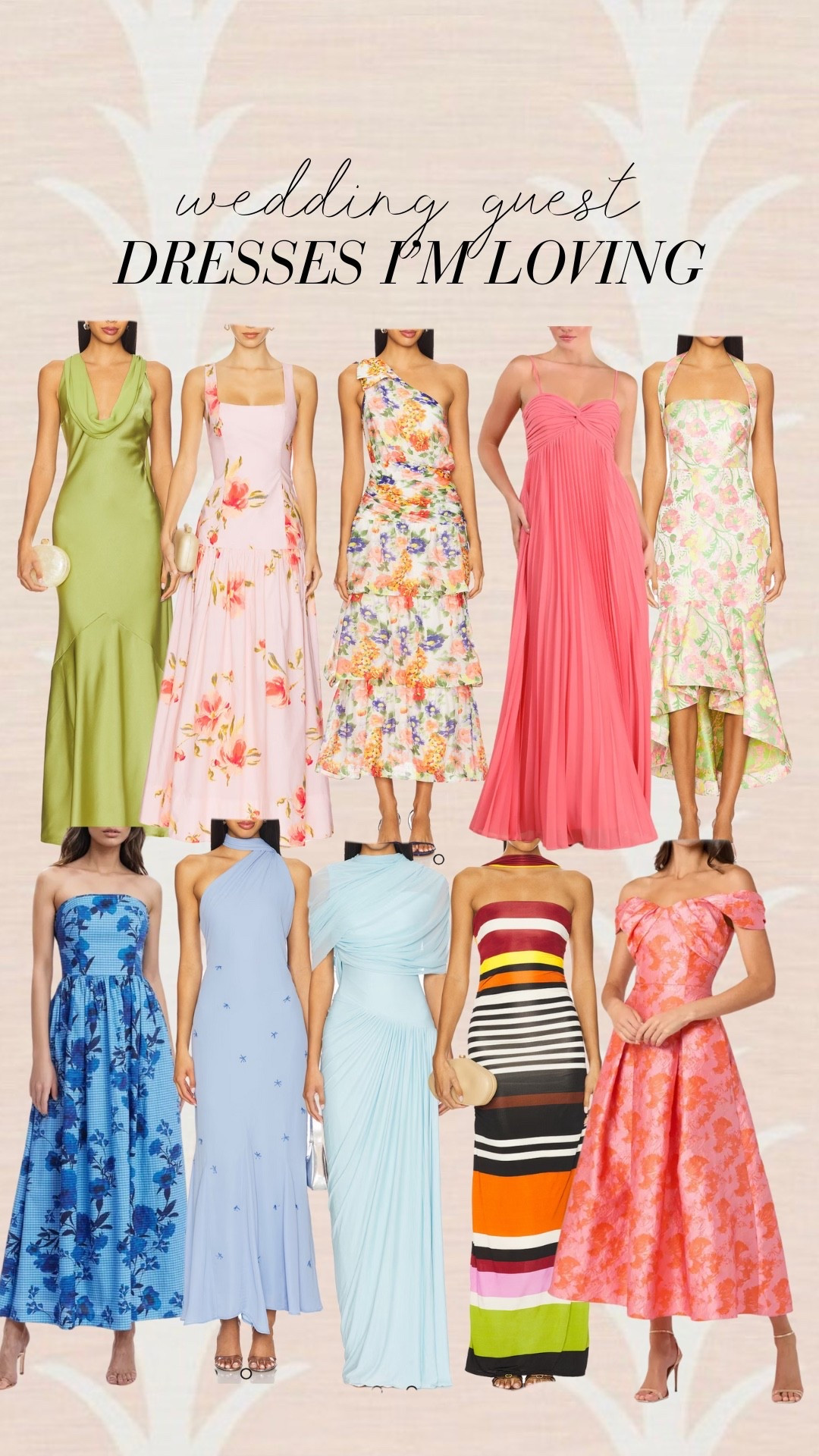 Wedding guest dresses I’m loving!