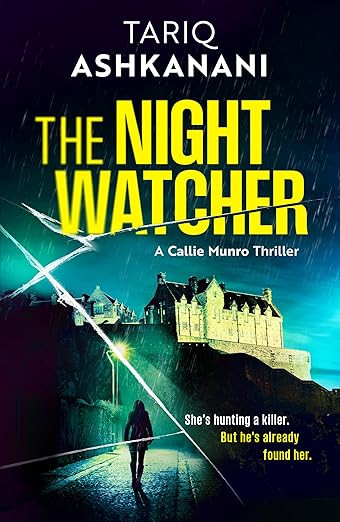 The Night Watcher (Callie Munro Thrillers Book 1) | Amazon (US)