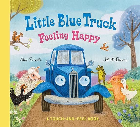 Little Blue Truck Feeling Happy: A Touch-and-Feel Book: A Touch-and-Feel Book – An NYT Bestsell... | Amazon (US)