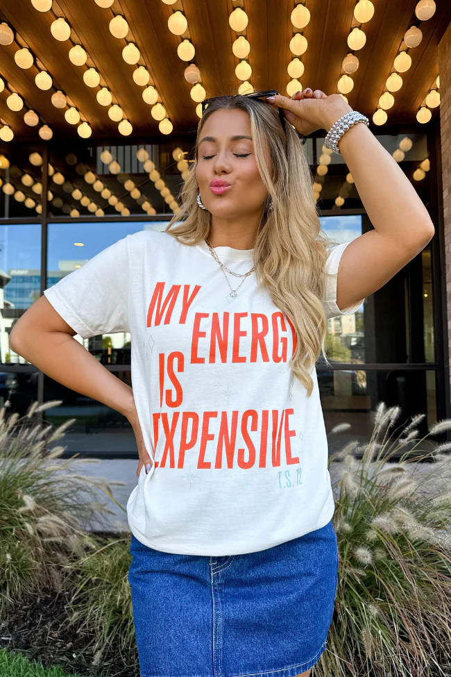 My Energy Is Expensive Ivory Graphic Tee | Pink Lily